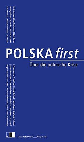 POLSKA first: Über die polnische Krise