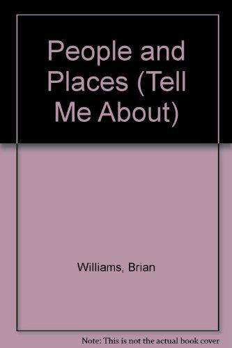 People and Places (Tell Me About)