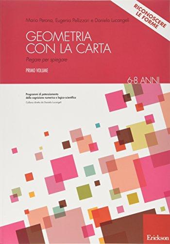 Geometria con carta. Con DVD (Vol. 1) (Progr. potenz. cognizione numerica logico)