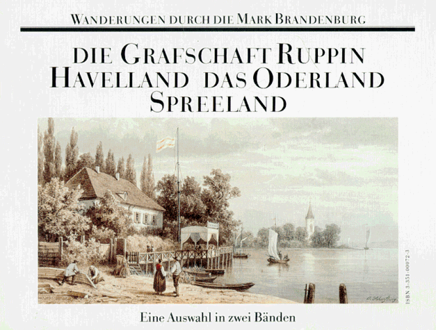 Wanderungen durch die Mark Brandenburg. Eine Auswahl in zwei Bänden