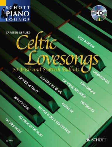 Celtic Lovesongs: 20 irische und schottische Balladen. Klavier. Ausgabe mit CD. (Schott Piano Lounge)