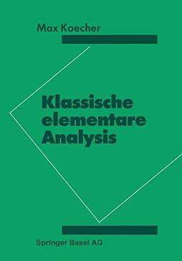 Klassische elementare Analysis