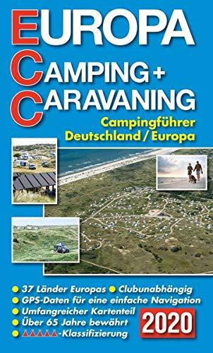 ECC - Europa Camping- + Caravaning-Führer 2020: Campingführer Deutschland / Europa