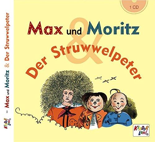 Max und Moritz & Der Struwwelpeter - CD: Kinderland