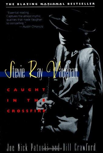 Stevie Ray Vaughan: Caught in the Crossfire