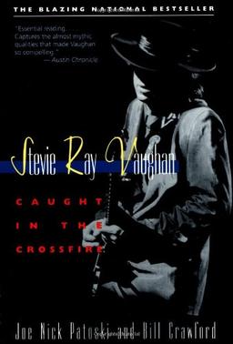 Stevie Ray Vaughan: Caught in the Crossfire