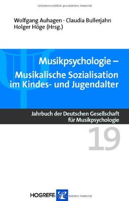 Musikpsychologie: Musikalische Sozialisation im Kindes- und Jugendalter: BD 19