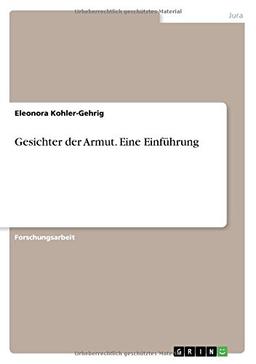 Gesichter der Armut. Eine Einführung