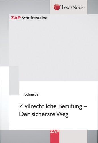 Zivilrechtliche Berufung - Der sicherste Weg