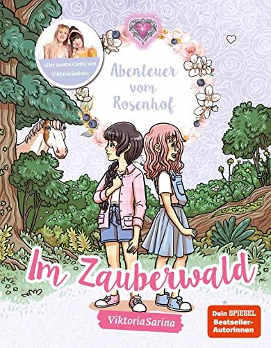 Abenteuer vom Rosenhof. Im Zauberwald: von ViktoriaSarina