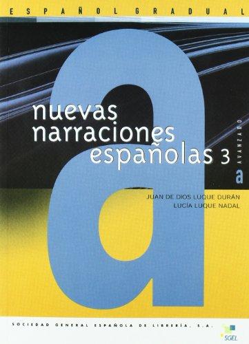 Nuevas narraciones españolas 3, nivel avanzado