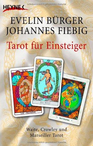 Tarot für Einsteiger  -: Set aus Buch und 78 Waite-Tarotkarten