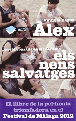 Àlex: novel·la basada en la pel·lícula Els nens salvatges