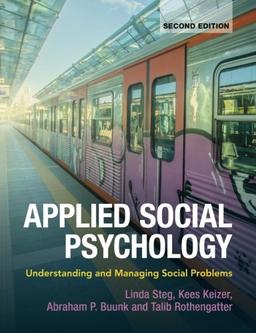 Applied Social Psychology: Understanding and Managing Social Problems