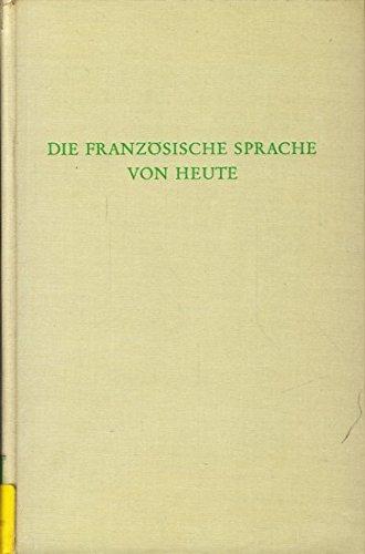 Die französische Sprache von heute