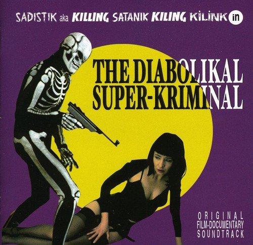 Ost-Diabolikal Super Kriminal