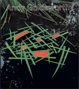 Andy Goldsworthy : crée avec la nature