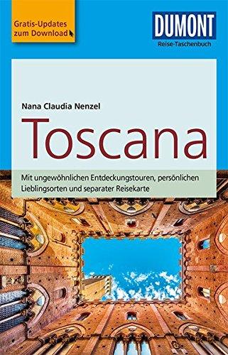 DuMont Reise-Taschenbuch Reiseführer Toscana: mit Online-Updates als Gratis-Download