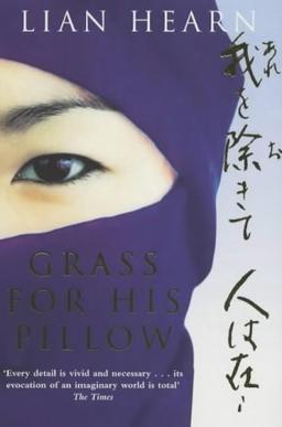 Grass For His Pillow (Tales of the Otori)