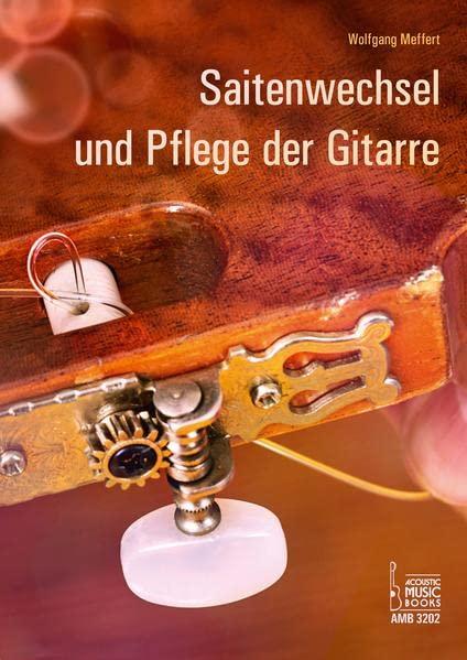 Saitenwechsel und Pflege der Gitarre