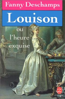 Louison ou l'Heure exquise