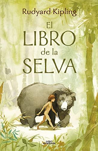 El libro de la selva (Alfaguara Clásicos)