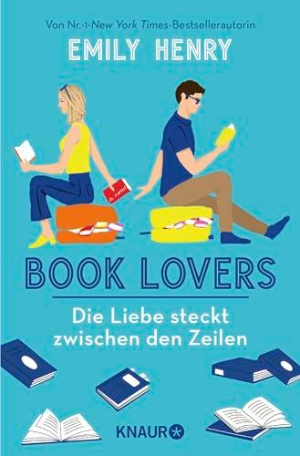 Book Lovers - Die Liebe steckt zwischen den Zeilen: Roman