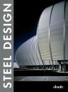 Steel Design: Dt. /Engl. /Franz. /Span. /Ital. (Design (Daab))