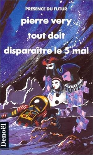 Tout doit disparaître le 5 mai