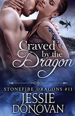 Craved by the Dragon (Stonefire British Dragons, Band 11)