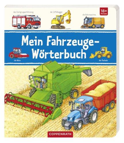 Mein Fahrzeuge-Wörterbuch: Ab 18 Monate