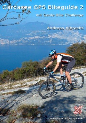 Gardasee GPS Bikeguide 2: mit Garda Bike Challenge