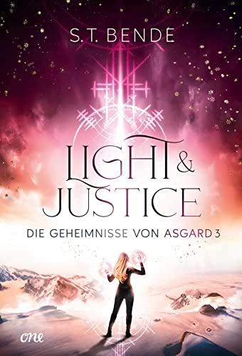 Light & Justice - Die Geheimnisse von Asgard Band 3: Hochromantische und fesselnde Fantasy ab 14 Jahre