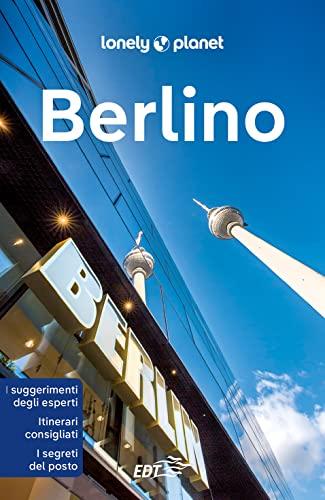 Berlino. Con mappa estraibile (Guide EDT/Lonely Planet)