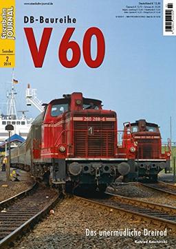 DB-Baureihe V 60 - Das unermüdliche Dreibein - Eisenbahn Journal Sonder-Ausgabe 2-2014