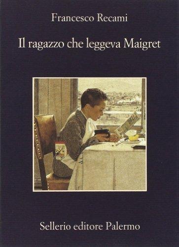 Il ragazzo che leggeva Maigret