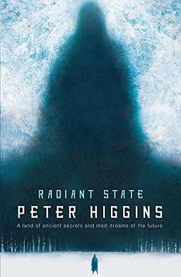 Radiant State: Book Three of The Wolfhound Century (The Wolfhound Century Trilogy)