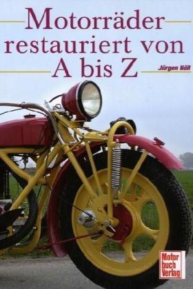 Motorräder restauriert von A bis Z