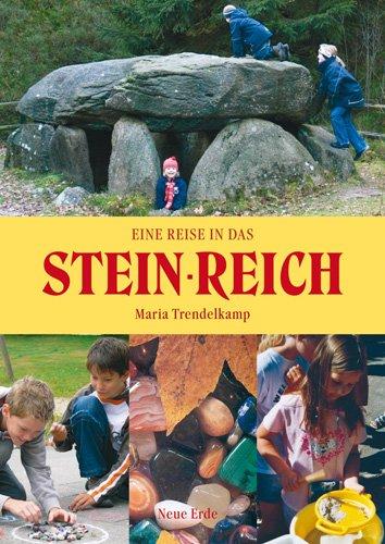 Stein-Reich: Eine Reise in das Stein-Reich