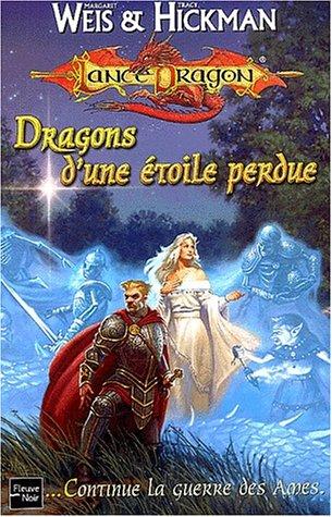 La séqence de la guerre des âmes. Vol. 2. Dragons d'une étoile perdue