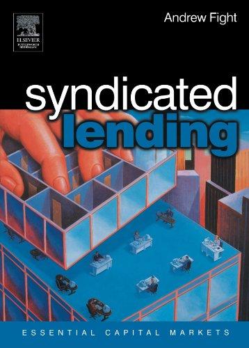 Syndicated Lending (Essential Capital Markets)