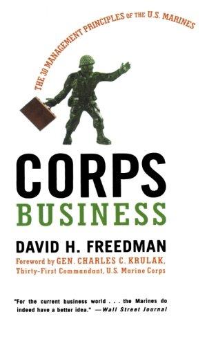 Corps Business: The 30 Management Principles of the U.S. Marines