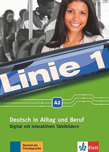 Linie 1 A2: Deutsch in Alltag und Beruf. Digital mit interaktiven Tafelbildern (DVD-ROM) (Linie 1 / Deutsch in Alltag und Beruf)