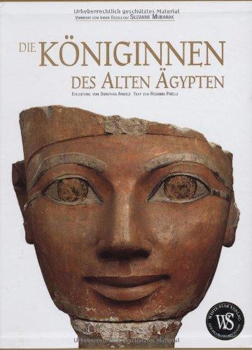 Die Königinnen des Alten Ägypten