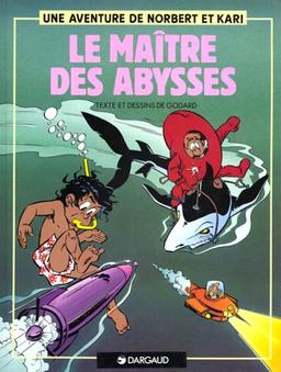 Le maitre des abysses (Norbert & Kari)