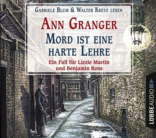 Mord ist eine harte Lehre: Ein Fall für Lizzie Martin und Benjamin Ross. (Viktorianische Krimis, Band 7)