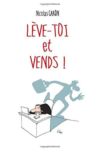 Leve-toi et Vends !