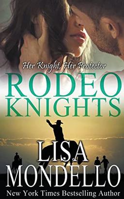 Her Knight, Her Protector (Rodeo Knights, Band 1)