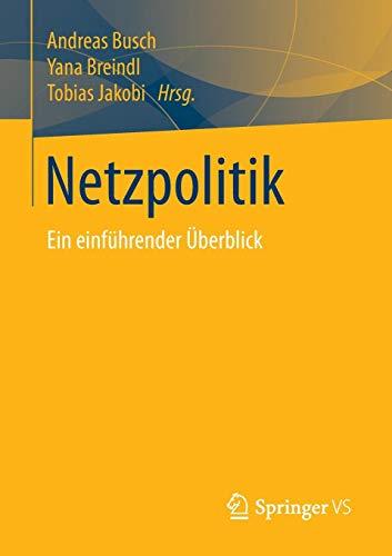 Netzpolitik: Ein einführender Überblick