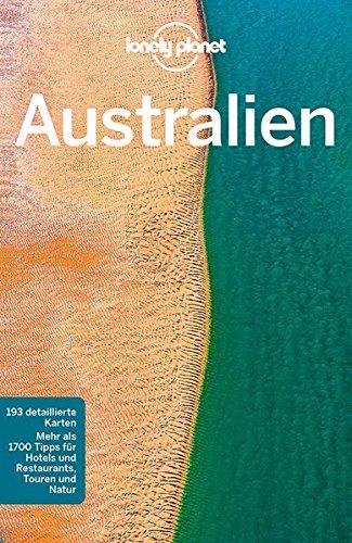 Lonely Planet Reiseführer Australien (Lonely Planet Reiseführer Deutsch)